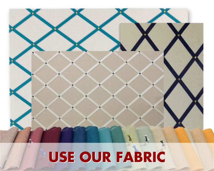 USE OUR FABRIC - Custom Frameless French Bulletin Board